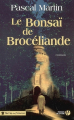 Couverture Le bonsaï de Brocéliande Editions Les Presses de la Cité 2006