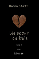 Couverture Un cœur en bois, tome 1 Editions Saint-Honoré 2021