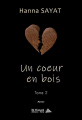 Couverture Un cœur en bois, tome 2 Editions Saint-Honoré 2021