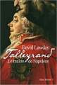 Couverture Talleyrand, Le maître de Napoléon Editions Albin Michel 2015