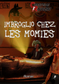 Couverture Imbroglio chez les momies Editions Libre 2 lire 2021