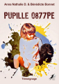 Couverture Pupille 0877PE Editions Libre 2 lire 2021