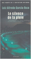 Couverture Le silence de la pluie Editions Actes Sud (Lettres latino-américaines) 2004