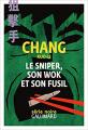 Couverture Le sniper, son wok et son fusil Editions Gallimard  (Série noire) 2021