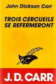 Couverture Trois cercueils se refermeront Editions Le Masque 1993