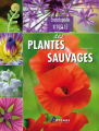 Couverture Encyclopédie Visuelle des Plantes Sauvages Editions Artémis 2007