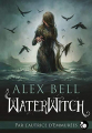 Couverture Waterwitch Editions du Chat Noir (Cheshire) 2019