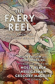Couverture The Faery Reel: Tales from the Twilight Realm Editions Open Road 2020