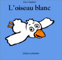 Couverture L'oiseau blanc Editions L'École des loisirs (Loulou & Cie) 1995