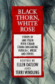 Couverture Black Thorn, White Rose  Editions Open Road 2014
