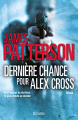 Couverture Alex Cross, tome 22 : Dernière chance pour Alex Cross Editions JC Lattès 2019