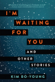 Couverture I'm Waiting for You and Other Stories Editions HarperVoyager 2021
