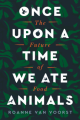 Couverture Once Upon a Time We Ate Animals: The Future of Food Editions HarperOne 2021