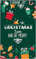 Couverture Christmas, love and be merry Editions Autoédité 2021