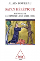 Couverture Satan hérétique: Histoire de la démonologie (1280-1330) Editions Odile Jacob 2004