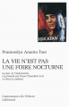 Couverture La vie n'est pas une foire nocturne Editions Gallimard  (Connaissance de l'orient) 1993