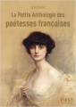 Couverture La Petite Anthologie des poétesses françaises – Les plus beaux poèmes du Moyen Âge à aujourd'hui Editions First 2021