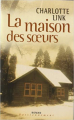 Couverture La Maison des soeurs Editions France Loisirs 2002