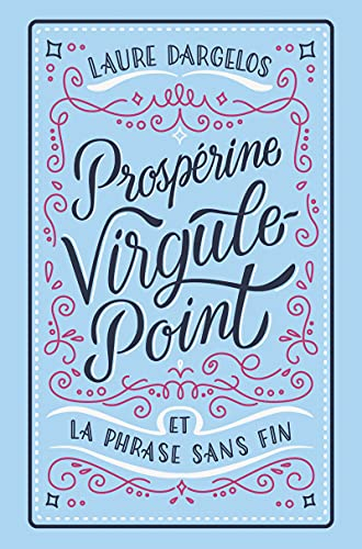 Couverture Prospérine Virgule-Point et la Phrase sans fin