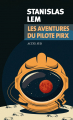 Couverture Les Aventures du pilote Pirx Editions Actes Sud (Exofictions) 2021