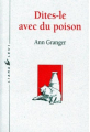 Couverture Dites-le avec du poison... Editions Liana Lévi 1998