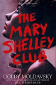Couverture The Mary Shelley Club Editions Henry Holt & Company 2021