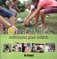 Couverture 101 activités extérieures pour enfants Editions Broquet 2014