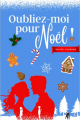 Couverture Oubliez-moi pour Noël ! Editions Hugo & Cie (New romance) 2021