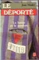 Couverture Le déporté : La haine et le pardon Editions Le Livre de Poche 1982