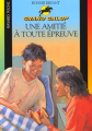 Couverture Une amitié à toute épreuve Editions Bayard (Poche) 2001