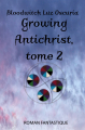 Couverture Growing Antichrist, tome 2 Editions Autoédité 2021