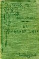 Couverture La grande amie Editions Bonne presse 1913