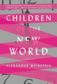Couverture Children of the New World Editions Picador 2016