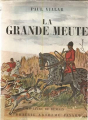 Couverture La grande meute Editions Fayard 1951