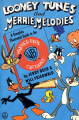 Couverture Looney Tunes and Merrie Melodies: A Complete Illustrated Guide to the Warner Bros. Cartoons  Editions Henry Holt & Company 1989