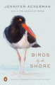 Couverture Birds by the Shore: Observing the Natural Life of the Atlantic Coast  Editions Penguin books 2019