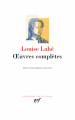 Couverture Oeuvres complètes (Louise Labé) Editions Gallimard  (Bibliothèque de la Pléiade) 2021