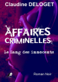 Couverture Affaires Criminelles, tome 1 : Le Sang des innocents Editions Libre 2 lire 2020