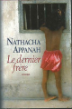 Couverture Le Dernier Frère Editions France Loisirs 2008