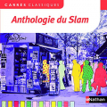 Couverture Anthologie du Slam  Editions Nathan (Carrés classiques) 2013