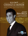 Couverture Ils ont changé le monde, tome 45 : Ahmed Ben Bella Editions Hachette 2020