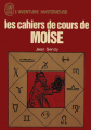 Couverture Les cahiers de cours de Moïse Editions J'ai Lu (Aventure mystérieuse) 1970