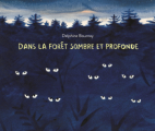 Couverture Dans la forêt sombre et profonde Editions L'École des loisirs (Albums) 2021