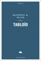 Couverture Tabloïd Editions Le Quartanier 2015