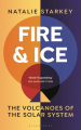 Couverture Fire & Ice: The Volcanoes of the Solar System Editions Bloomsbury 2021