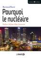 Couverture Pourquoi le nucléaire Editions de Boeck 2017