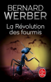 Couverture La trilogie des fourmis, tome 3 : La révolution des fourmis Editions Le Livre de Poche 2021