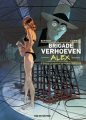 Couverture Brigade Verhoeven, tome 3 : Alex Editions Rue de Sèvres 2021