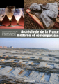 Couverture Archéologie de la France moderne et contemporaine Editions La Découverte (Archéologies de la France) 2011
