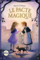 Couverture Le pacte magique, tome 1 Editions Albin Michel (Jeunesse - Wiz) 2021